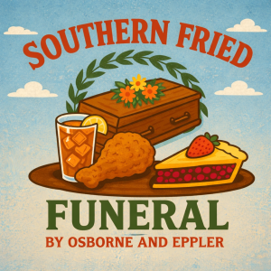 Southern Fried Funeral - Friday, April 17th, 7PM